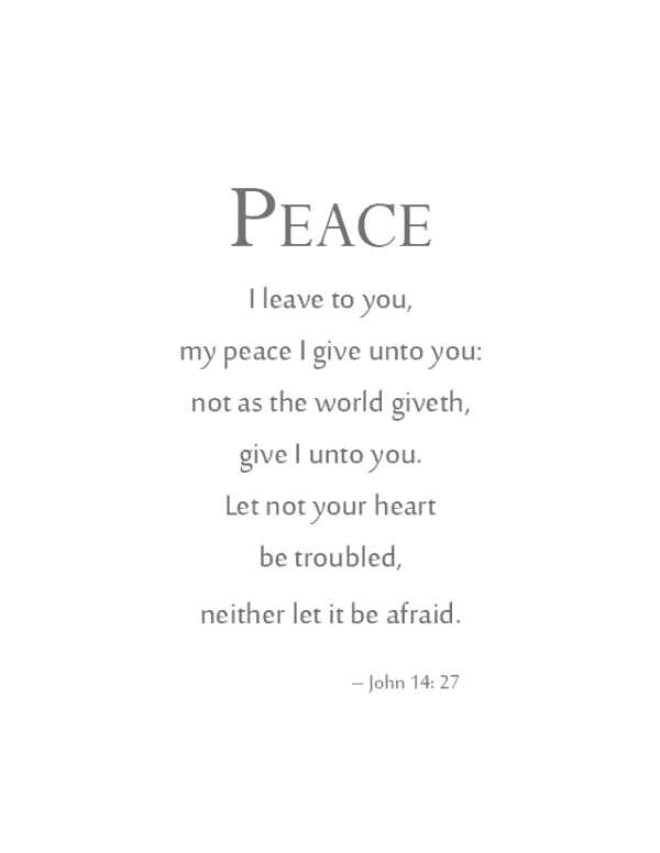 Peace I leave to you John 14 27