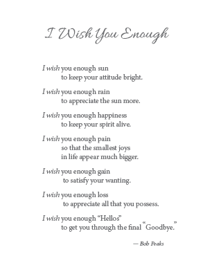 I Wish You Enough by Bob Peaks