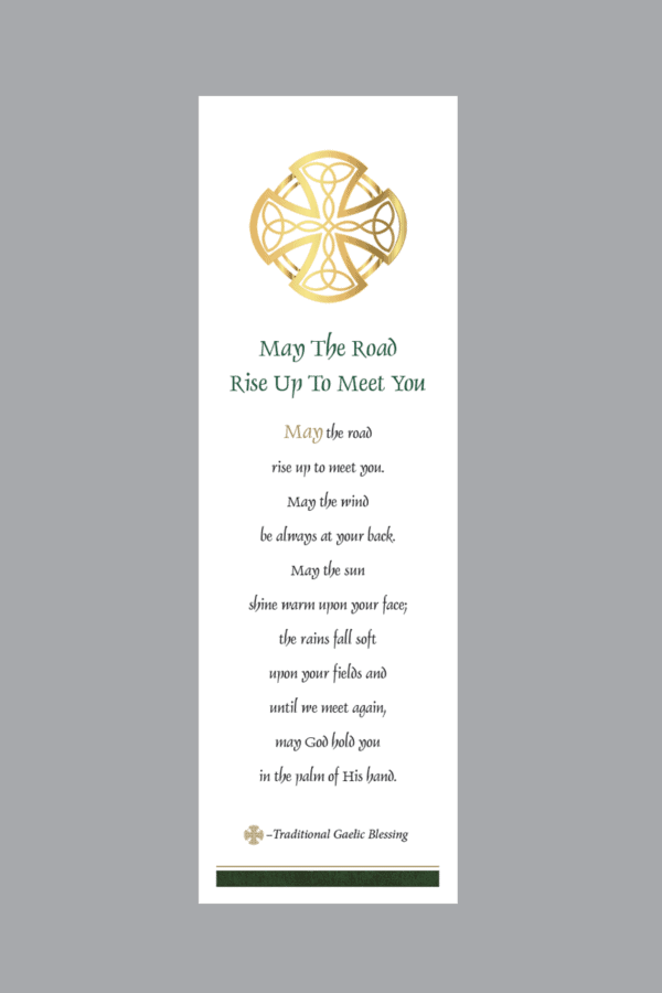 May the road rise up to meet you Celtic Design Bookmark